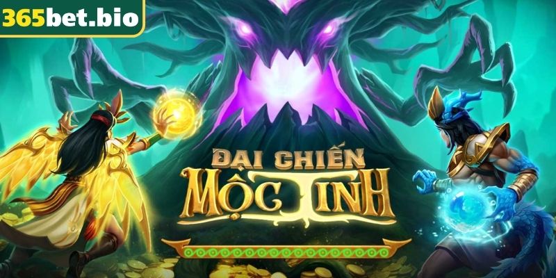Đại Chiến Mộc Tinh 365Bet – Khám Phá Trận Đấu Hấp Dẫn 1 Khái quát game Đại Chiến Mộc Tinh 365Bet