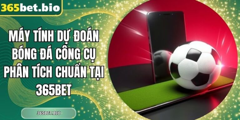 Máy tính dự đoán bóng đá